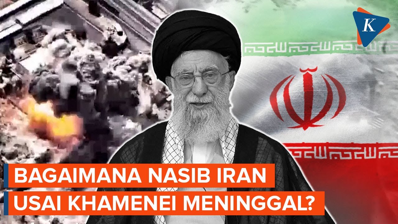 Khamenei Meninggal, Bagaimana Kepemimpinan Iran Selanjutnya?