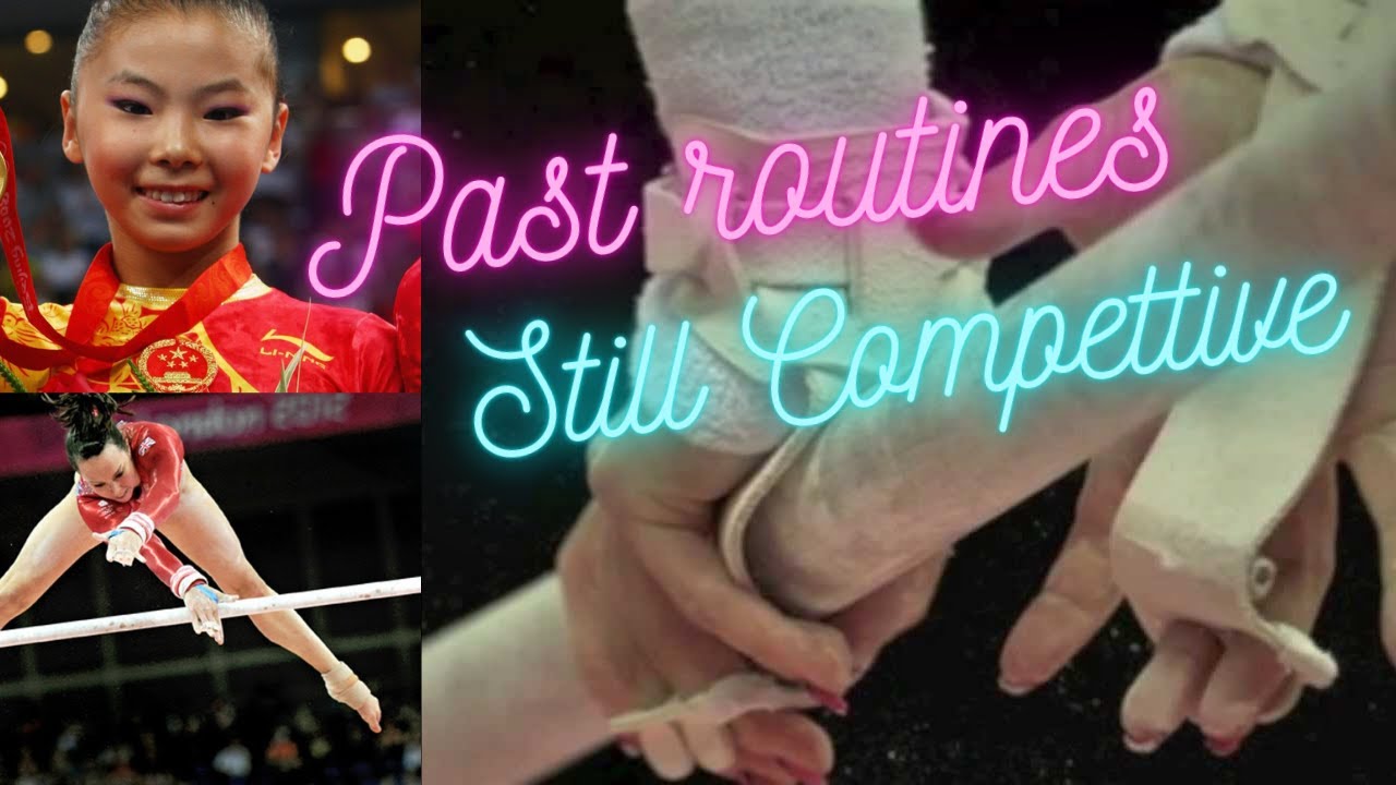 Past routines that are still competitive, Uneven Bars (CoP 2022-24)