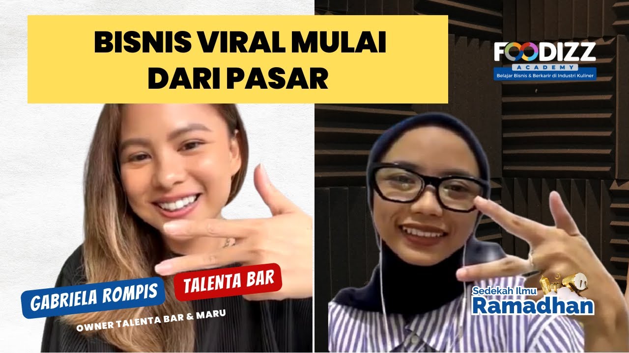 Bisnis Kuliner Viral Mulai Dari Pasar (TALENTA BAR & MARU)