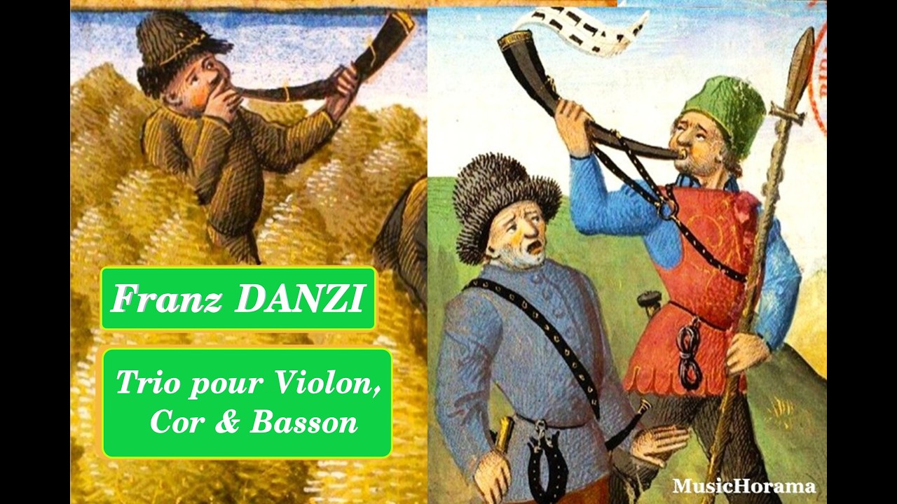 Franz DANZI - Trio Violon, Cor & Basson Op. 24 (F-Dur) - Naegele, Sturmann,  Deckert
