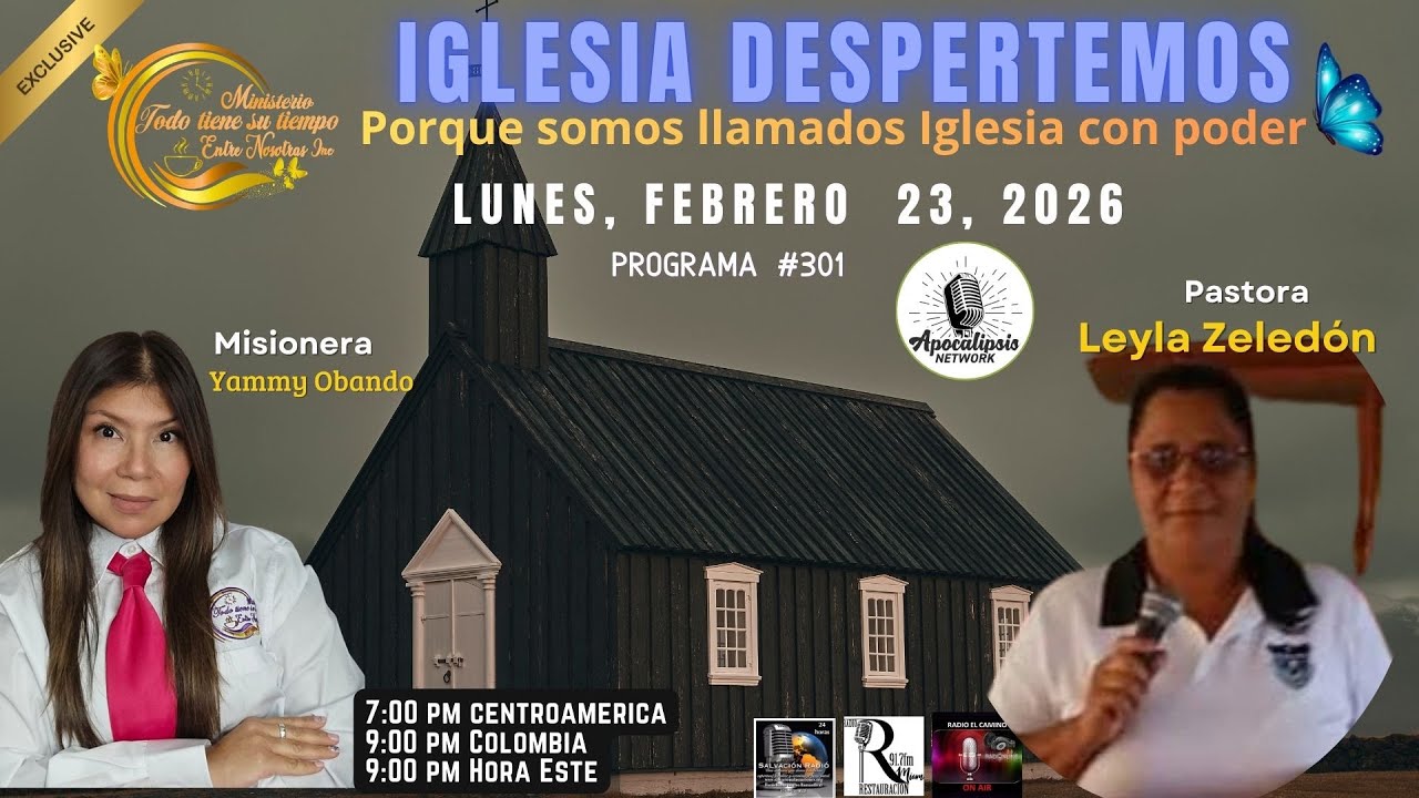 #TTSTEN301 – Iglesia Despertemos: Somos Llamados Iglesia con Poder – Pastora Leyla Zeledón ✨🔥