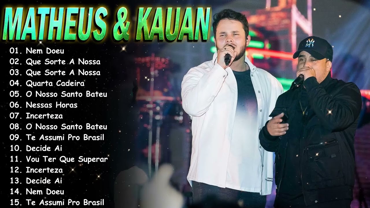 Matheus & Kauan Greatest Hits Playlist 2026 🎶 15 Canções Inesquecíveis | Full Album