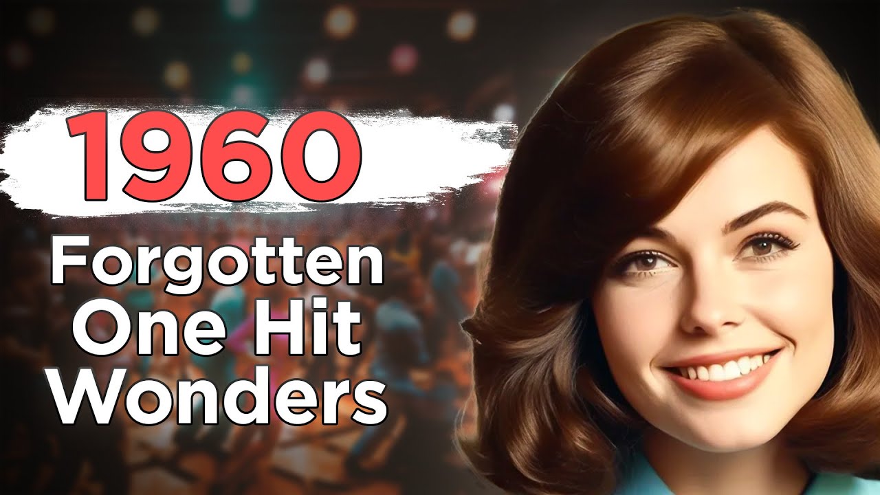 15 Forgotten One Hit Wonders From 1960