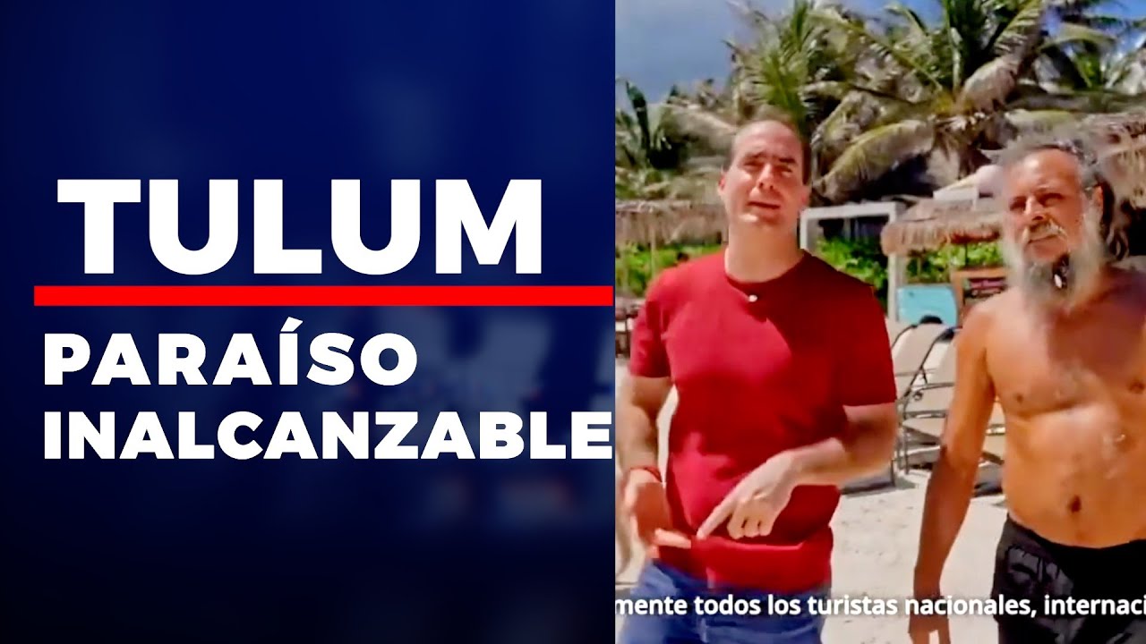 Tulum sin acceso libre a playas y precios altos ahuyentan al turismo