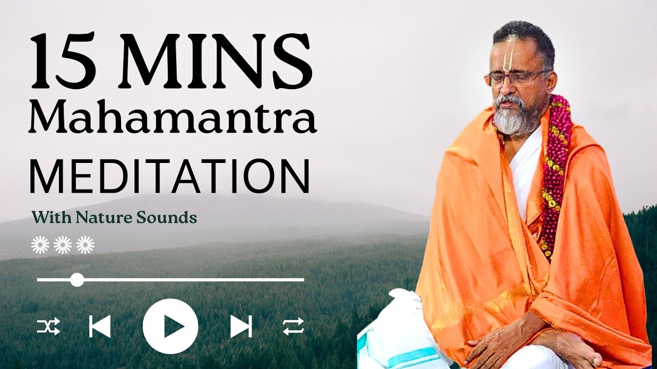 Start your day FRESH with Mahamantra meditation of Sri sri Muralidhara Guruji's tune - NATURE theme