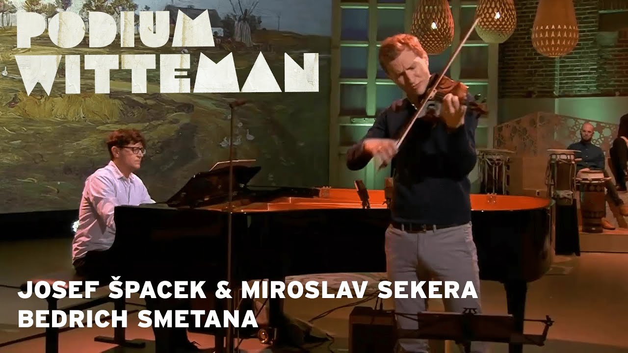 Josef Špaček en Miroslav Sekera - Bedřich Smetana | Podium Witteman