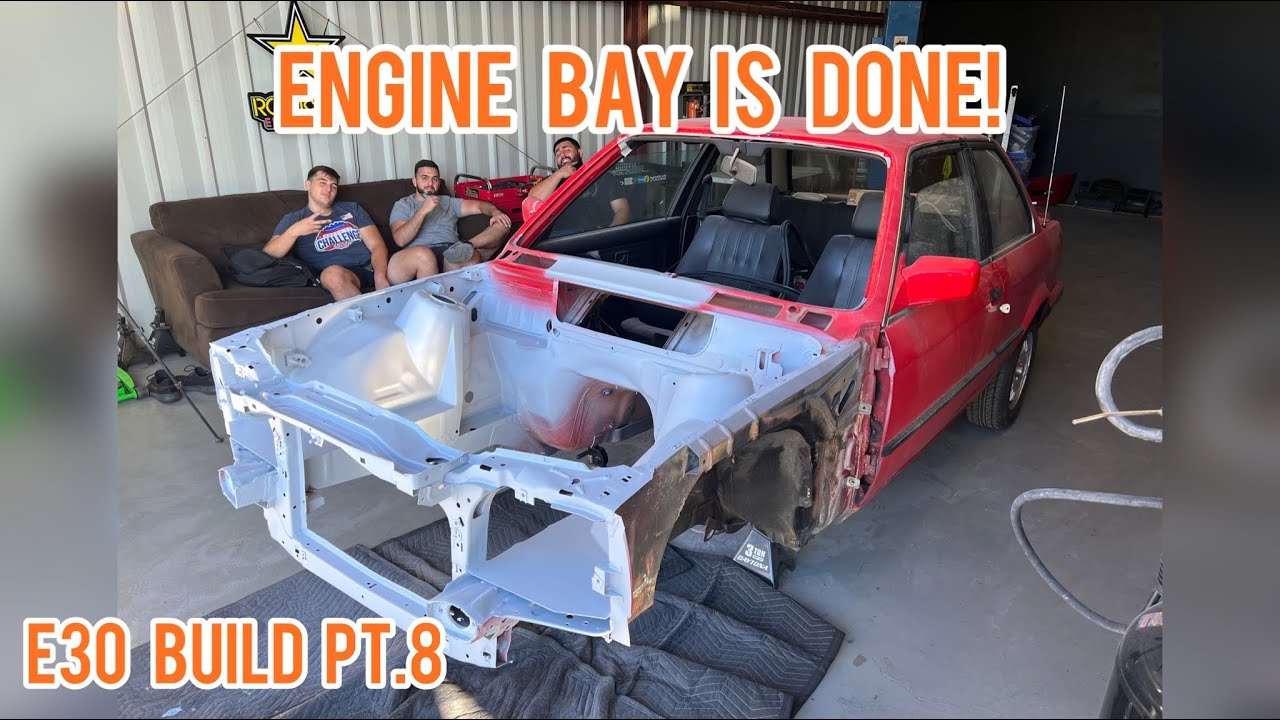 SHAVED ENGINE BAY IS DONE! | E30 Build Pt.8