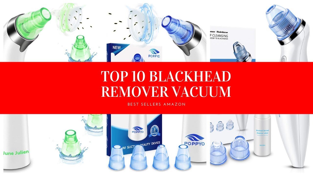 ✔️ TOP 10 BEST BLACKHEAD REMOVER VACUUM🛒 Amazon 2019