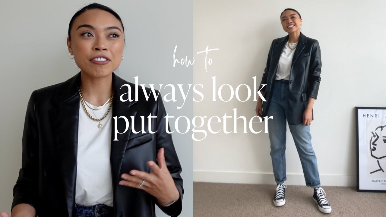 5 STYLE TIPS TO ALWAYS LOOK PUT TOGETHER  | Fae Jagdon