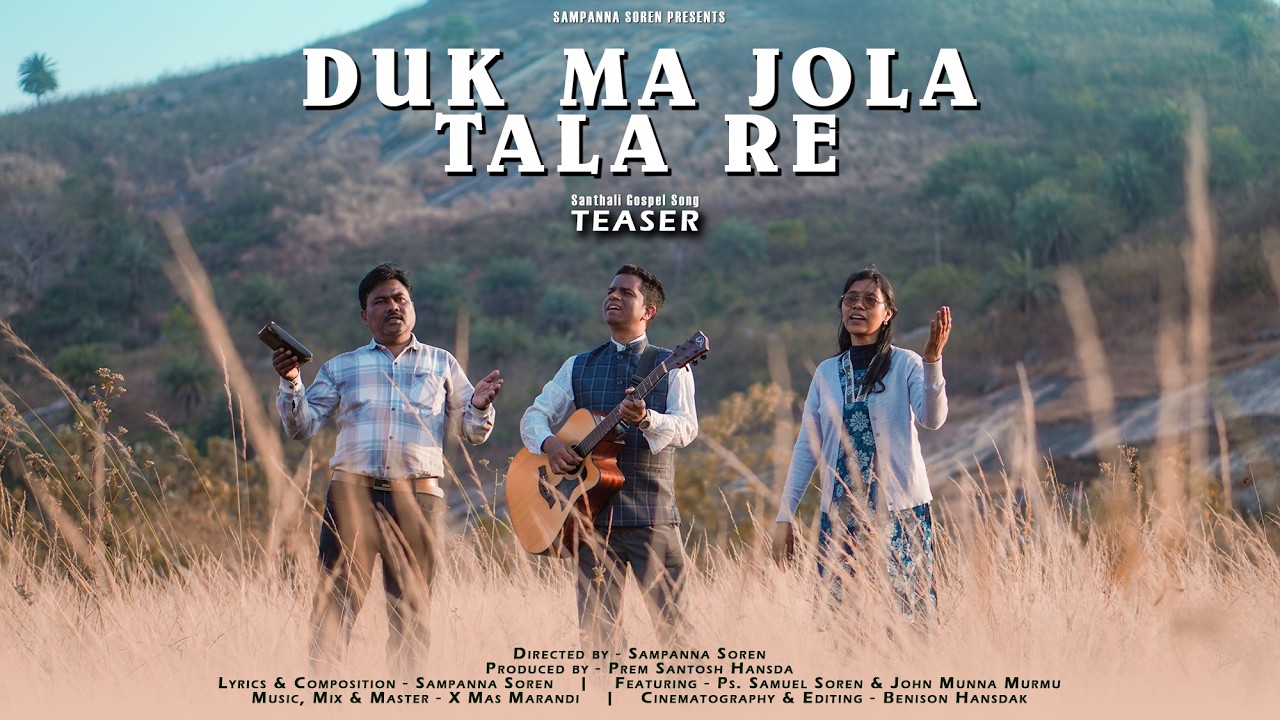 DUK MA JOLA TALA RE || New Santhali Gospel Song 2026|| Ps. Samuel Soren