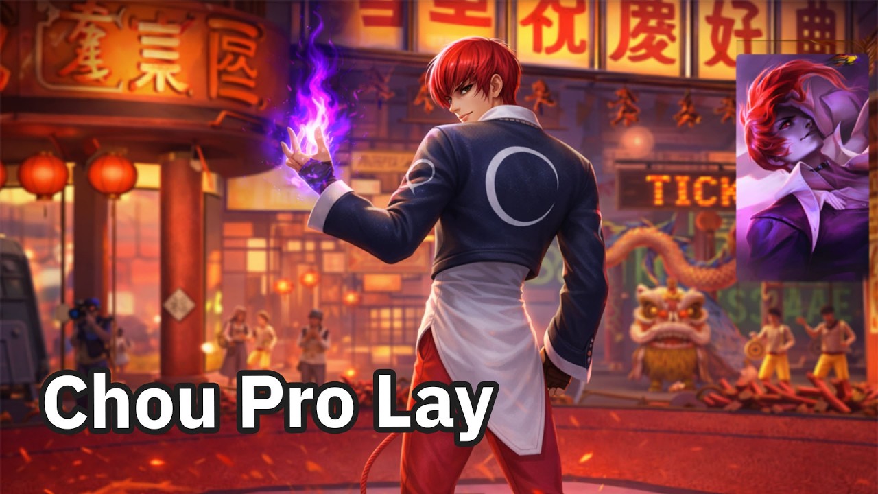 MLBB | Chou Pro Lay King Of Fighter
