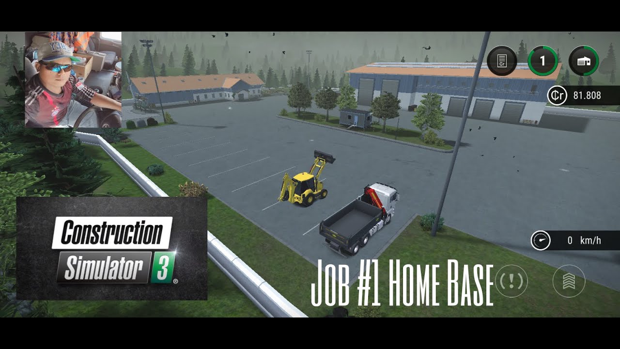 JOB #1 Home base Part 1, CONSTRUCTION SIMULATOR 3