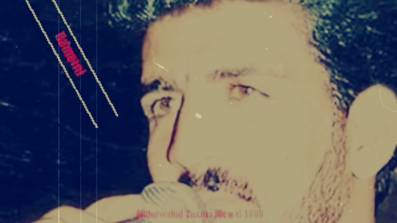 Abdulwahid Zaxoyi Mewal 1999