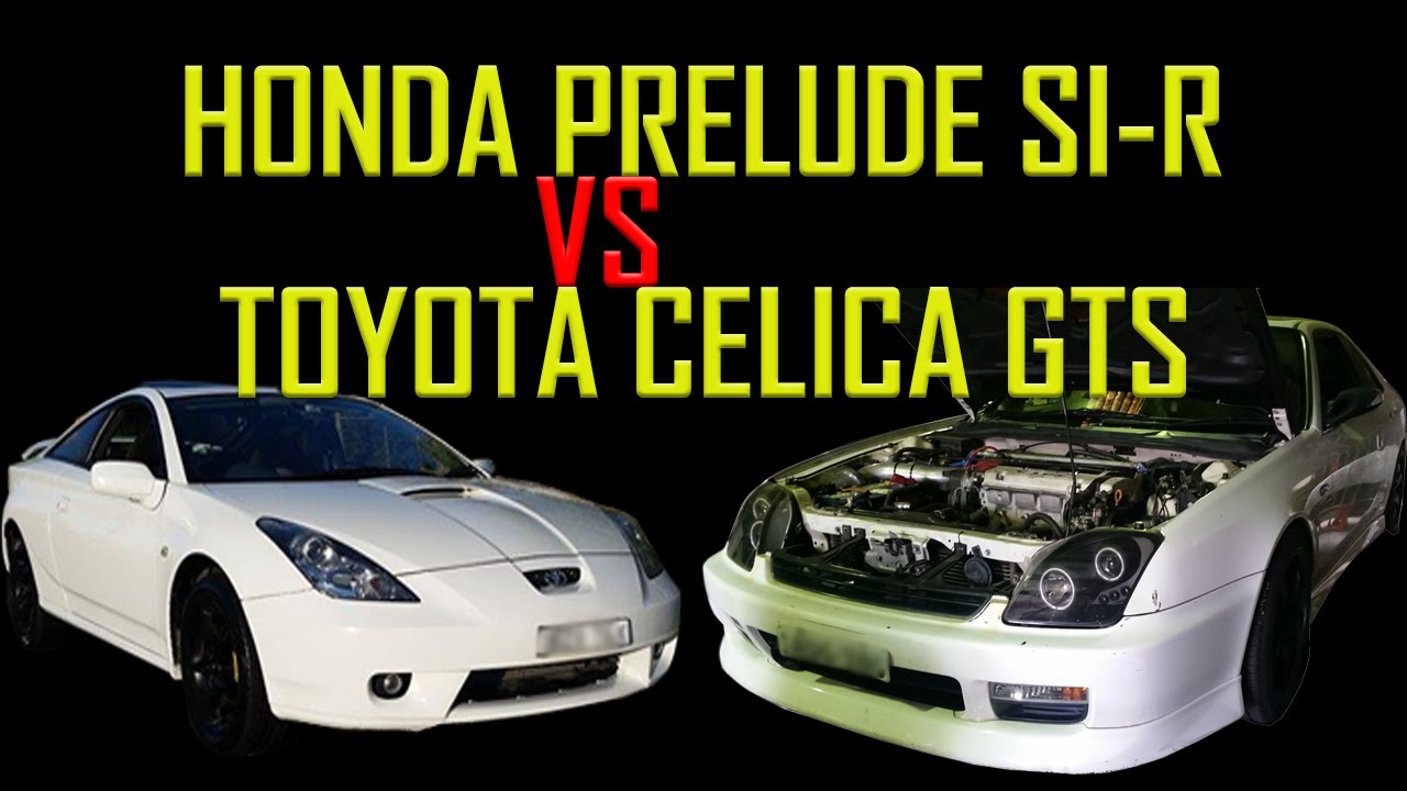 Honda Prelude SI-R vs Toyota Celica GTS VVTL-i Throw it down on the Streets