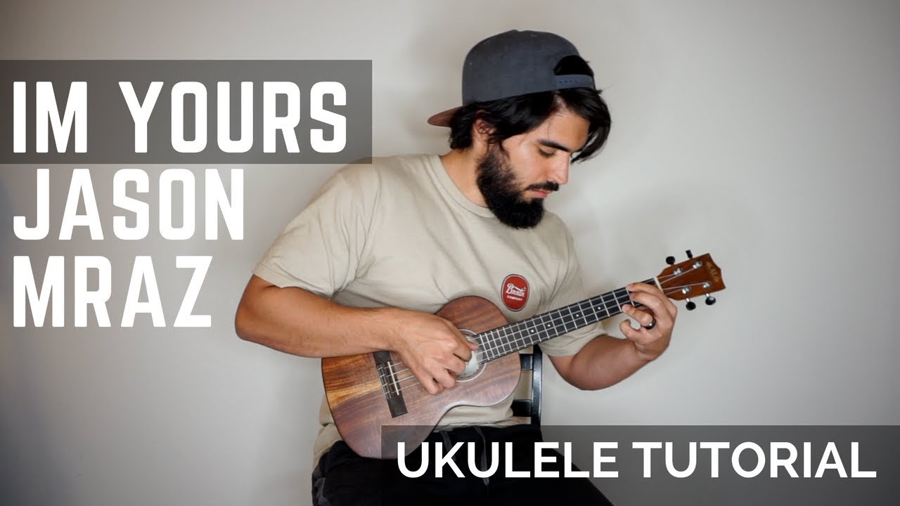 Im Yours - Jason Mraz Ukulele Tutorial ( Anthony James )
