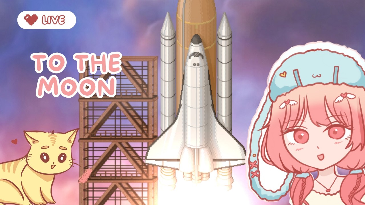 【To The Moon】Kita pergi ke bulan 🌙
