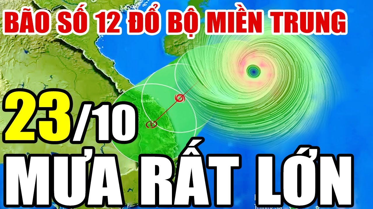 Tin bão Mới Nhất | Dự báo thời tiết hôm nay ngày mai 23/10 | dự báo thời tiết 3 ngày tới #thoitiet