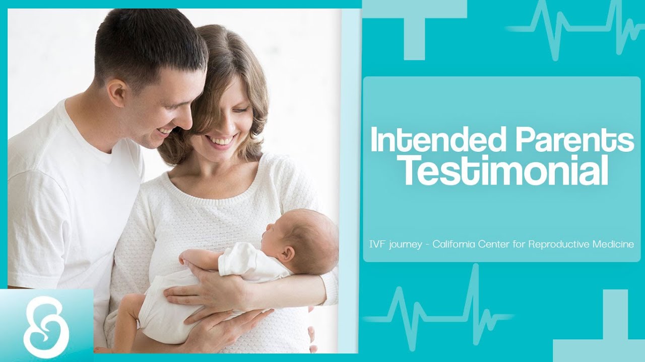 Intended Parents Testimonial | IVF journey - California Center for Reproductive Medicine
