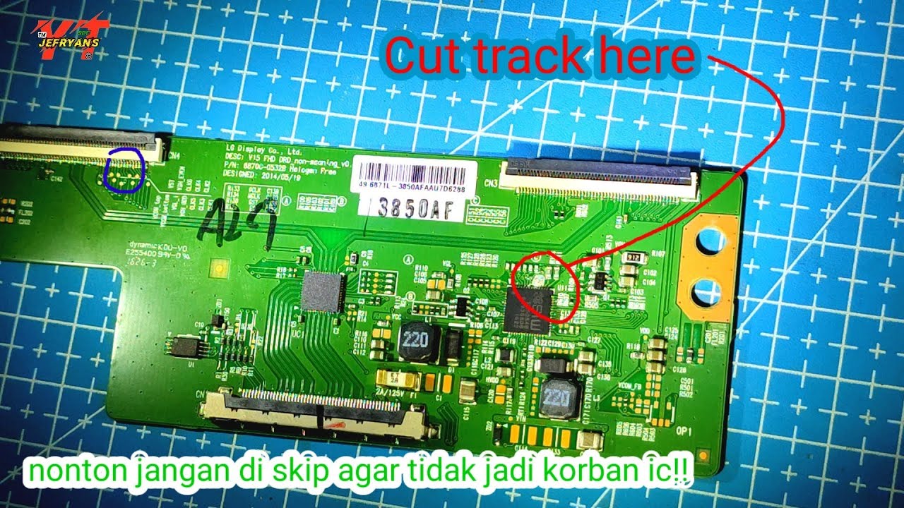 Tutorial Cut Jumper Tcon? mengatasi TV led bergetar dobel slow motion Pada Panel LG42.43.49.55