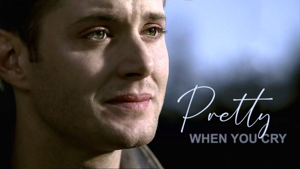 dean winchester » pretty when you cry
