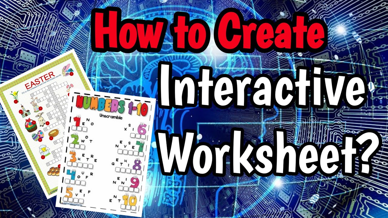 How to create interactive worksheet?