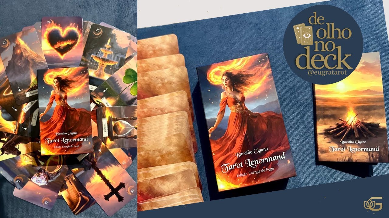 De Olho no Deck - Baralho Cigano Tarot Lenormand Ed Energia do Fogo +Energia final de semana.
