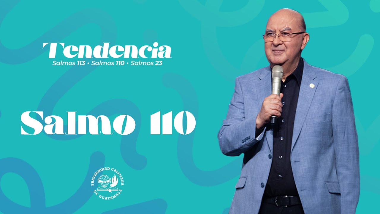 Tema de hoy: Salmo 110, con el Pastor Jorge H. López