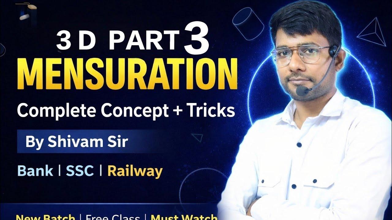 Mensuration 3D Part 3 | Surface Area & Volume Tricks | RRB NTPC | SSC | Bank | Maths by Shivam Sir