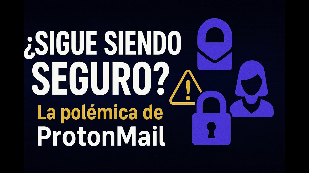 ¿Sigue siendo seguro ProtonMail? 📩