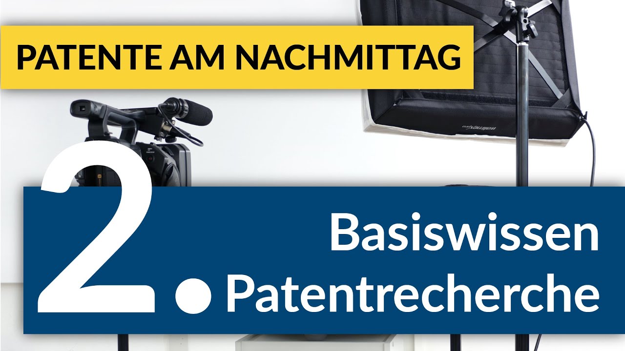 Patente am Nachmittag 2: Basiswissen Patentrecherche – Patentdokumente verstehen und besser suchen