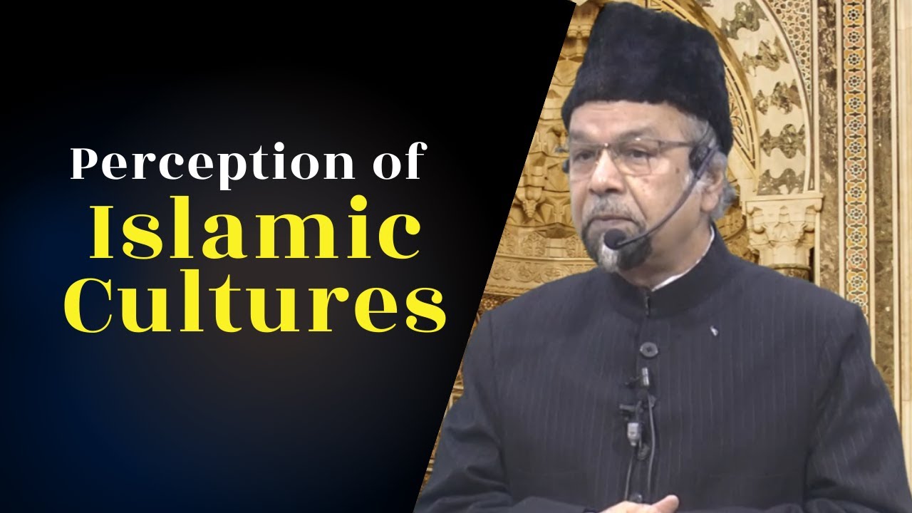 Perception of Islamic Cultures || Juma Khutbah by Allama Syed Abdullah Tariq