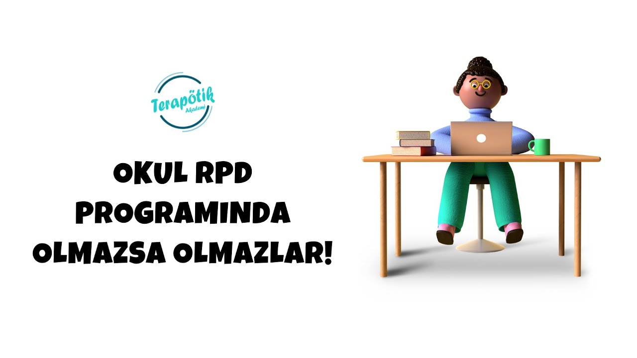 Okul RPD Programı Hazırlama: 2.Olmazsa Olmazlar