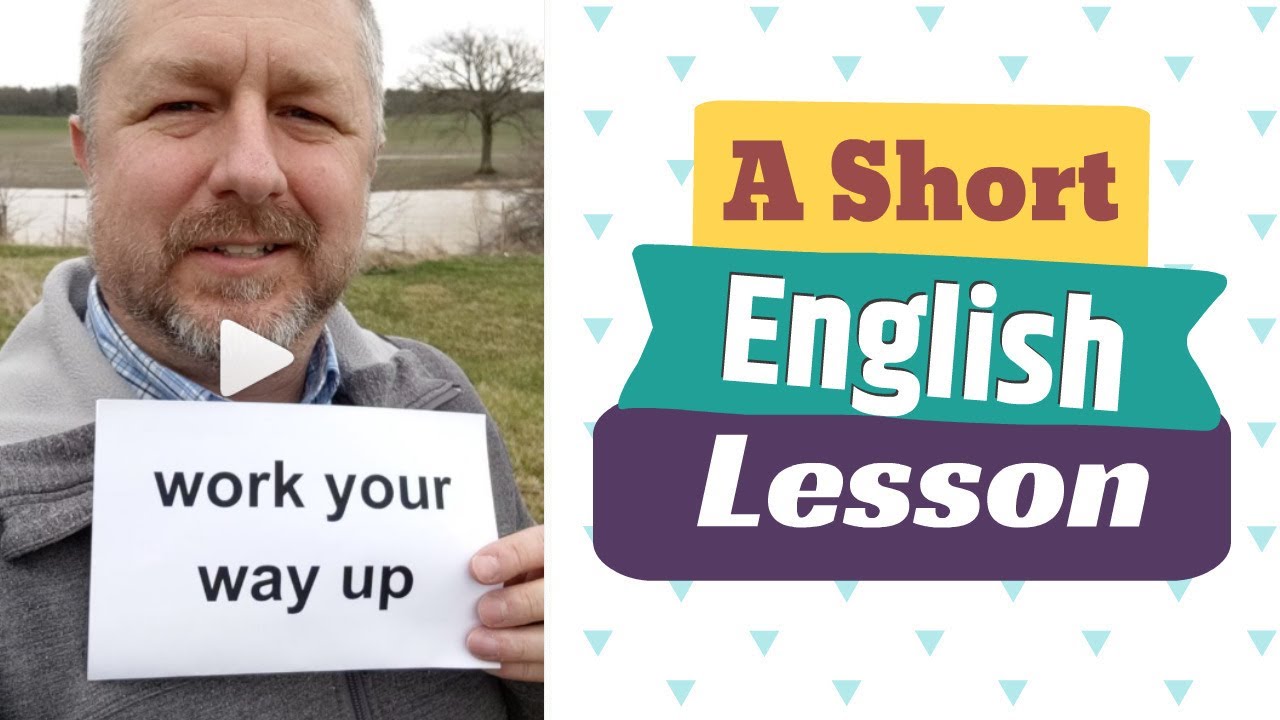 Meaning of WORK YOUR WAY UP and PASSED OVER - A Short English Lesson with Subtitles