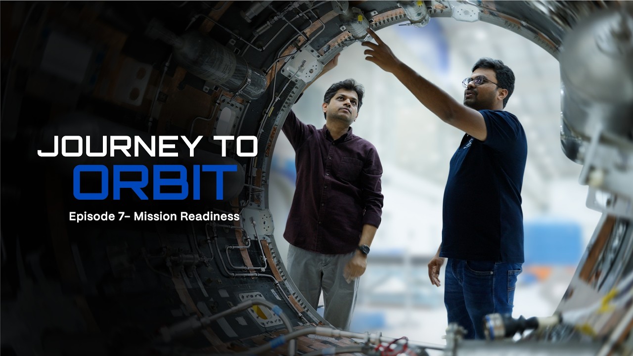 JOURNEY TO ORBIT | EP7 - Mission Readiness | Skyroot Aerospace