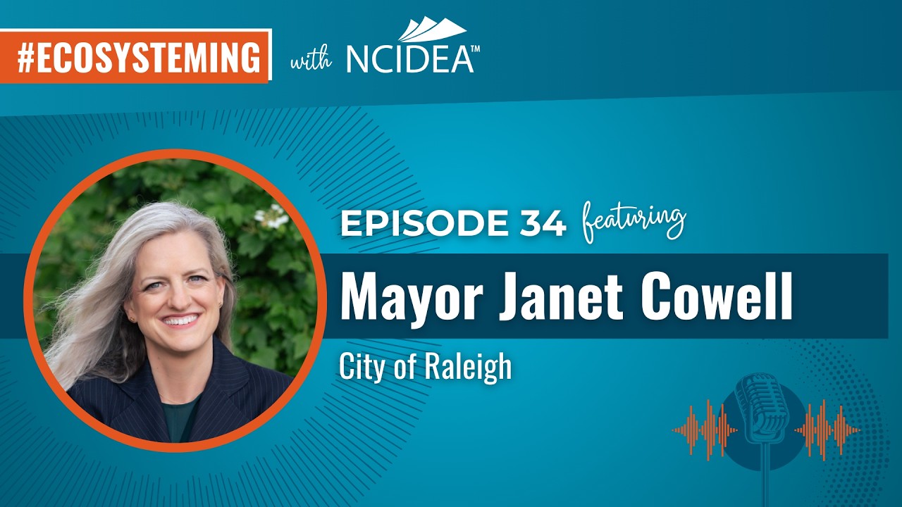 Inside Raleigh’s Growth with the Mayor w/ Mayor Janet Cowell | Ep. 34