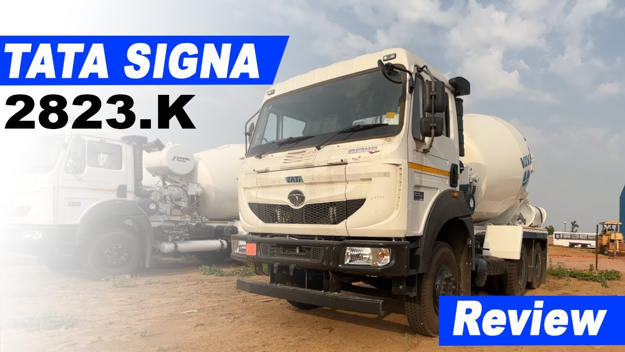 New Tata Signa 2823.K BS6 Cement Mixer | RMC Full Review