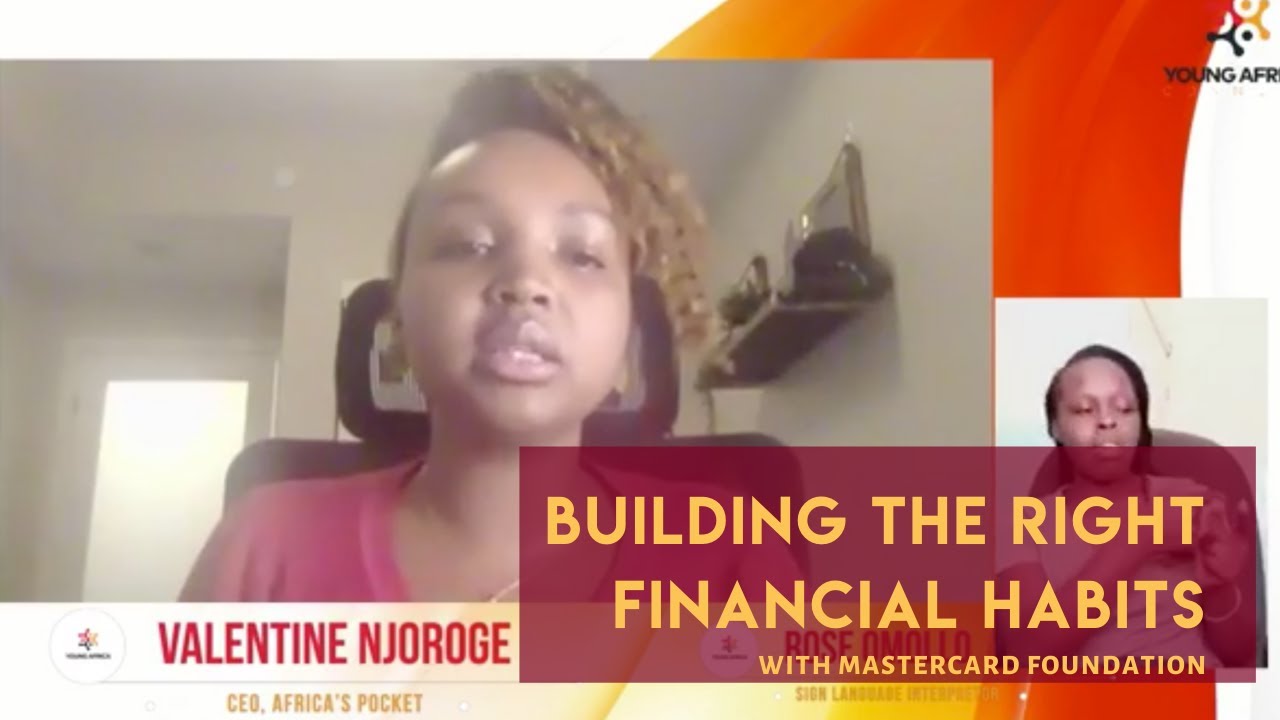 Building the right financial habits | Investing 101 | Val Njoroge with Mastercard Foundation