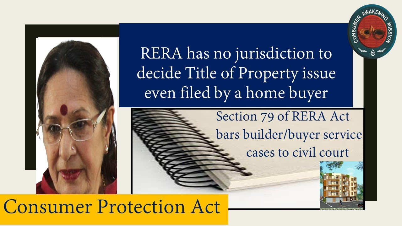 Cases related Title of Property or Injunction not RERA issue even when case filed by  a home buyer