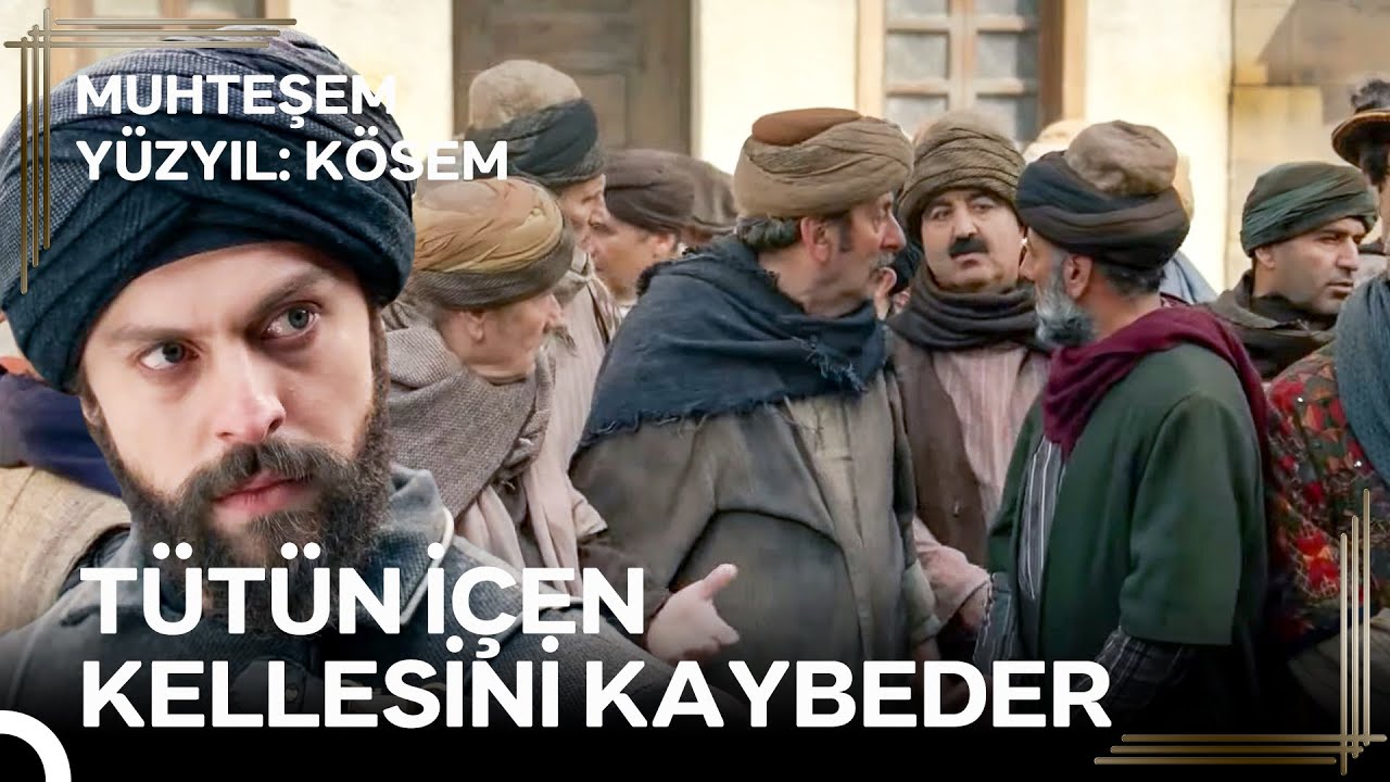 Sultan Murad Tütünü Tamamen Yasakladı | Muhteşem Yüzyıl: Kösem