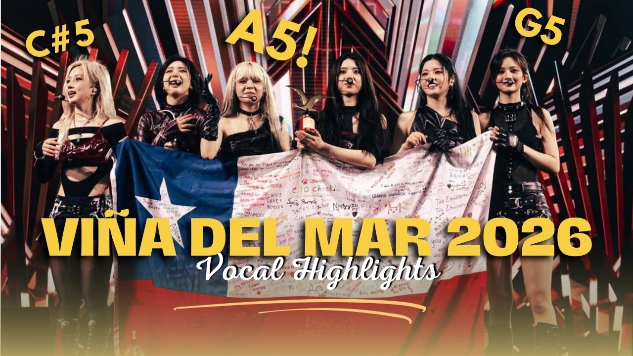 [FULL] NMIXX Viña Del Mar 2026 Vocal Highlights