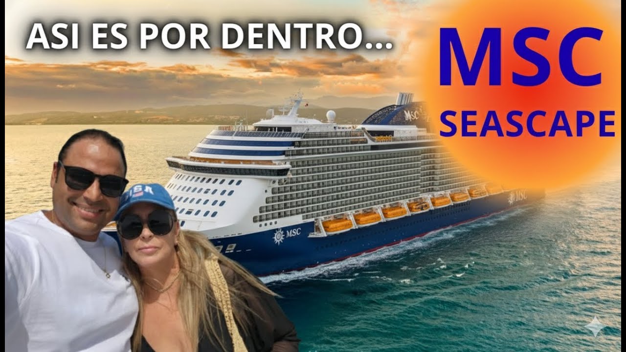 Crucero MSC Seascape: ¡Todo lo que necesitas saber antes de Reservar!