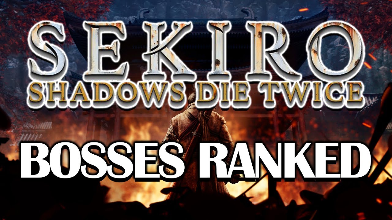 Sekiro: Shadows Die Twice Bosses Ranked From Easiest To Hardest