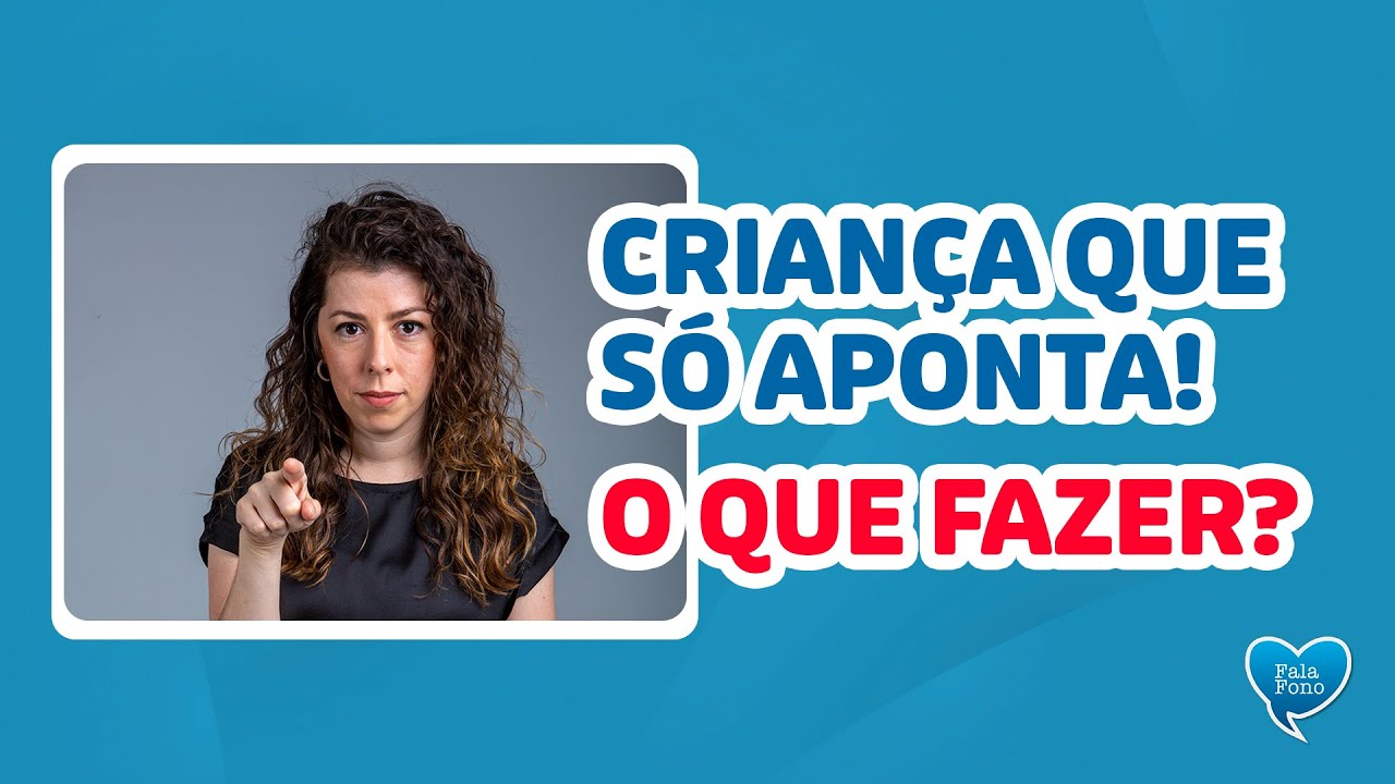 Criança que só aponta, devo ignorar até ela falar?