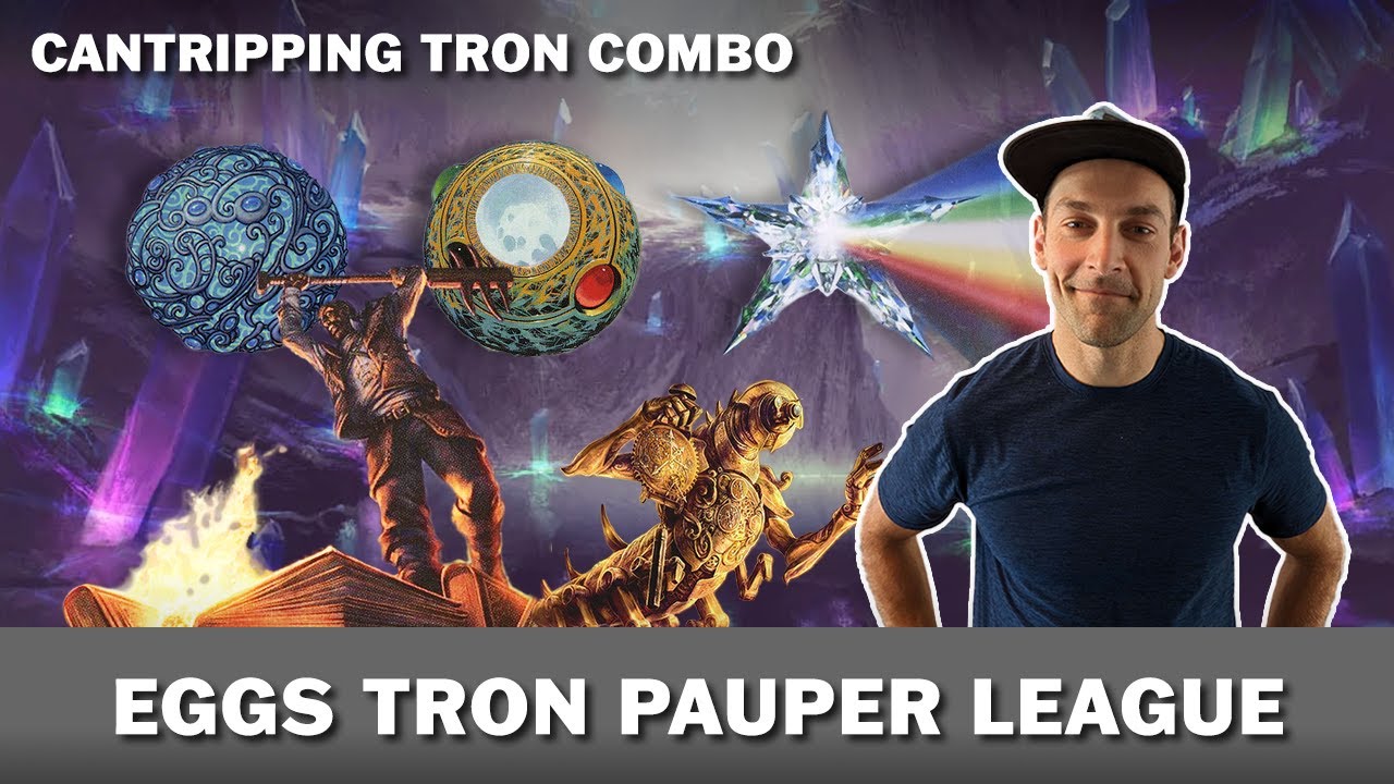 Cantripping Combo with Eggs Tron | MTG Pauper