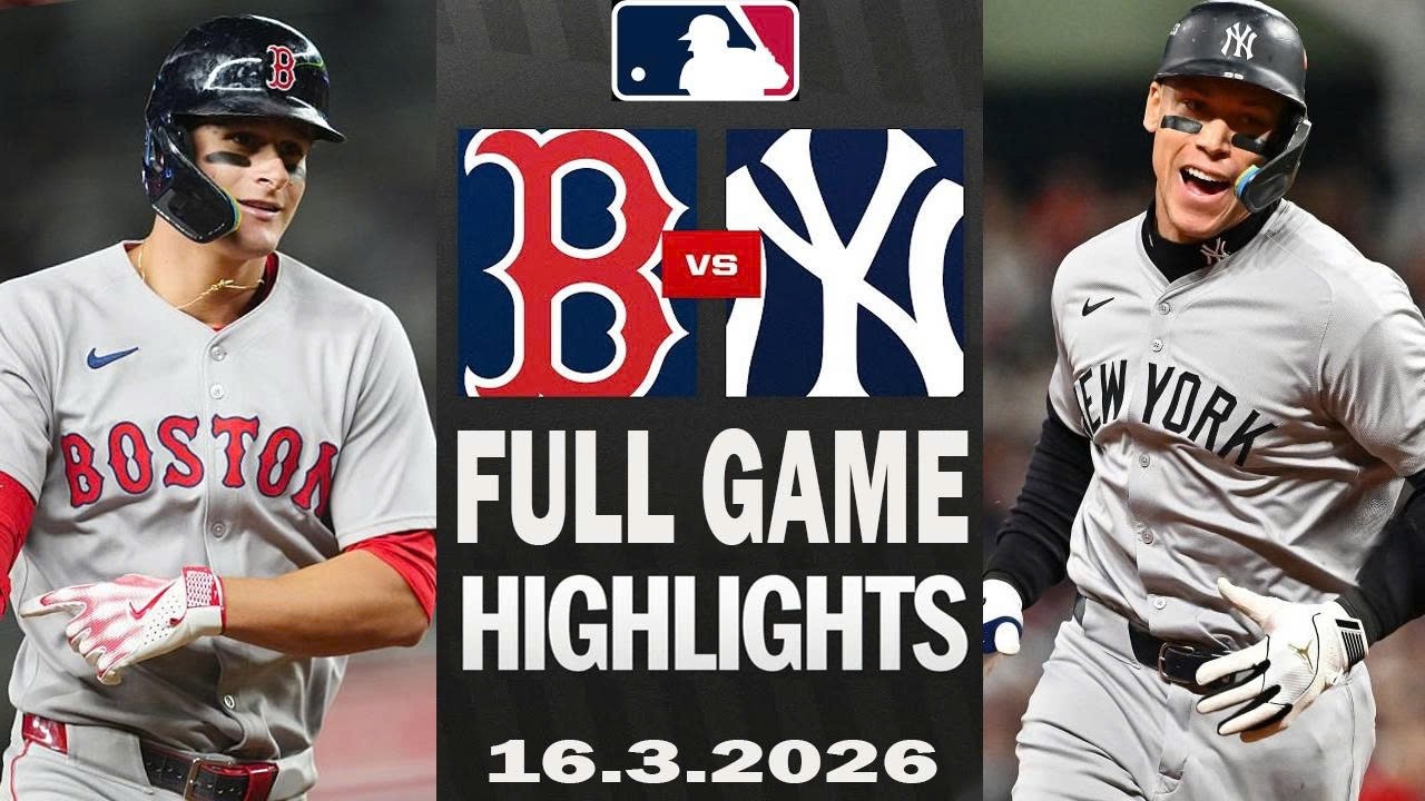 New York Yankees Vs Boston Red Sox Full Game Highlights March 16,2026 MLB Spring Training 2026