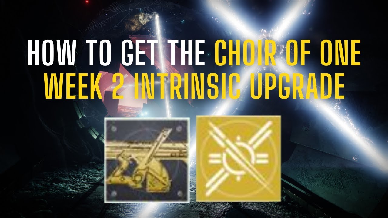 How To Get the Choir of One Exotic Auto Rifle Week 2 Intrinsic Upgrade | Destiny 2 Echoes