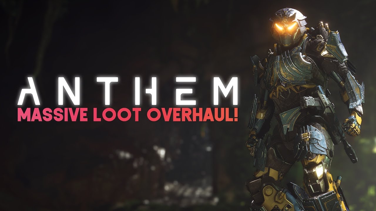 Anthem | MASSIVE Loot Overhaul Tomorrow!