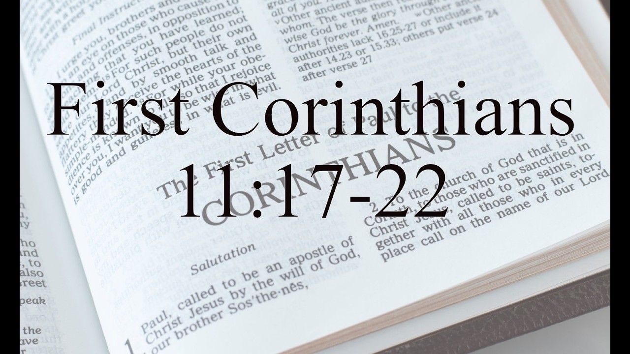 1 Corinthians 11:17-22