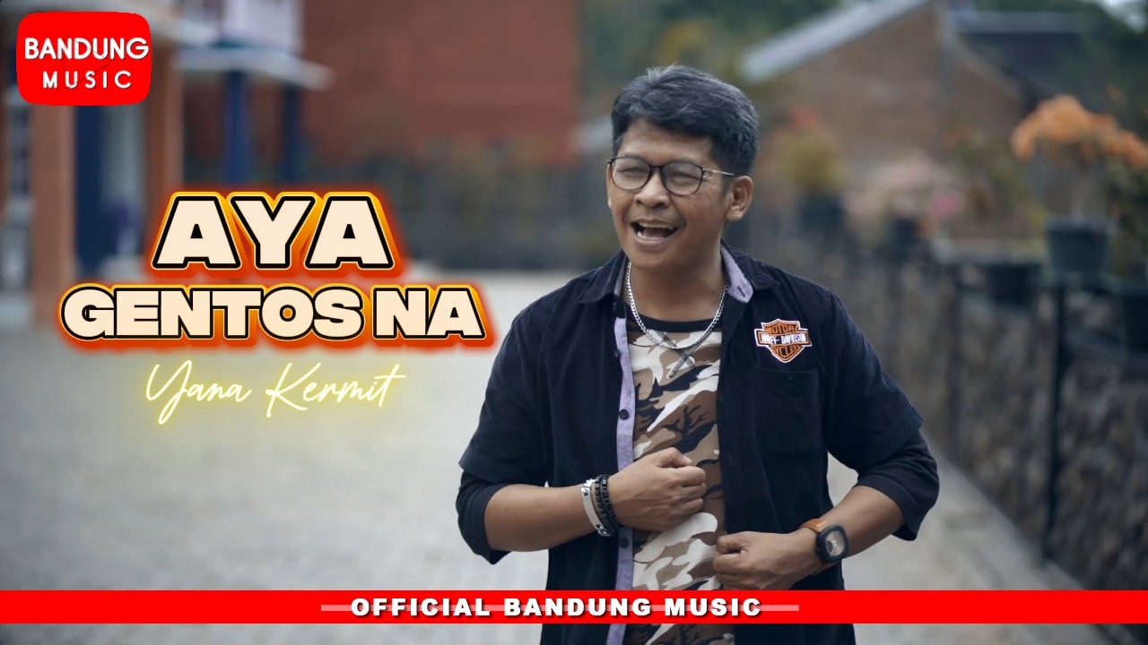 AYA GENTOS NA - Yana Kermit [Official BM]