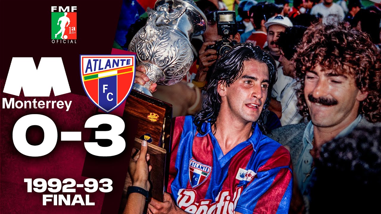 ATLANTE CAMPEÓN 🔵⚪ Monterrey 0-3 Atlante 🐎 Final vuelta - Temporada 1992-93